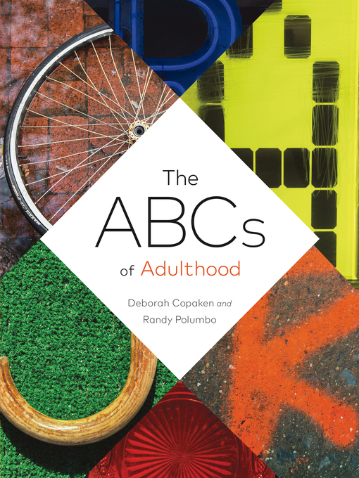Title details for The ABCs of Adulthood by Deborah Copaken - Available